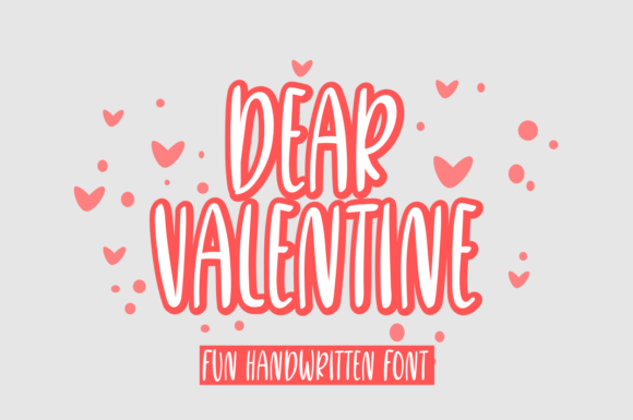 Dear Valentine: A Sweet Display Font for Business Charm