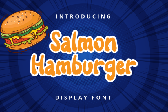Salmon Hamburger: A Bold and Trendy Display Font for Crafters
